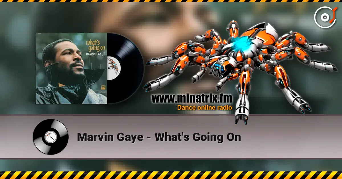 Marvin Gaye - What's Going On слухати онлайн у високій якості | Minatrix.FM