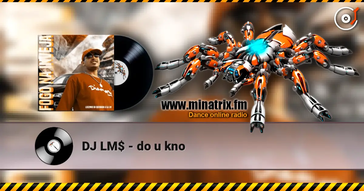 DJ LM$ - do u kno слухати онлайн у високій якості | Minatrix.FM