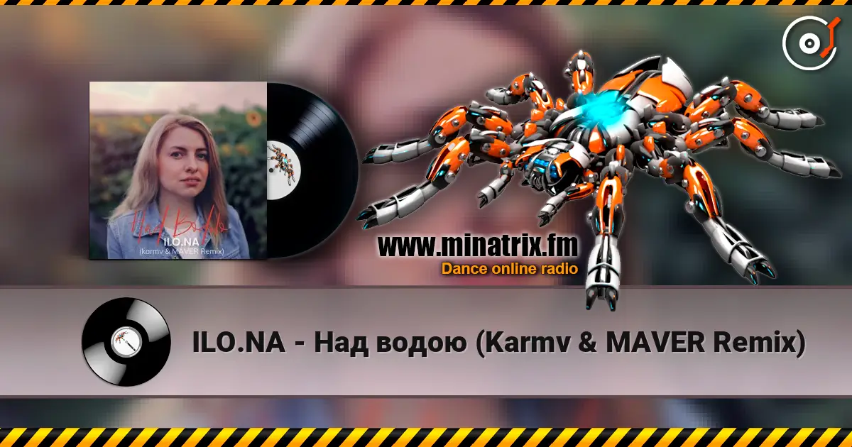 ILO.NA - Над водою (Karmv & MAVER Remix) слухати онлайн у високій якості | Minatrix.FM