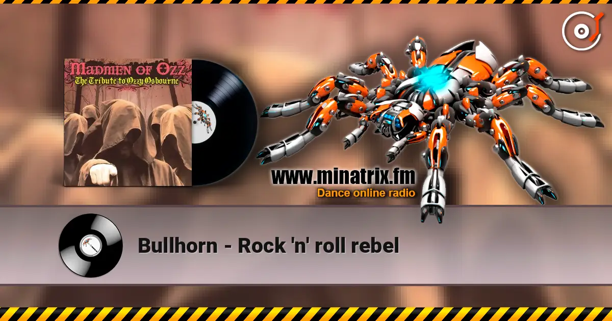 Bullhorn - Rock 'n' roll rebel слухати онлайн у високій якості | Minatrix.FM
