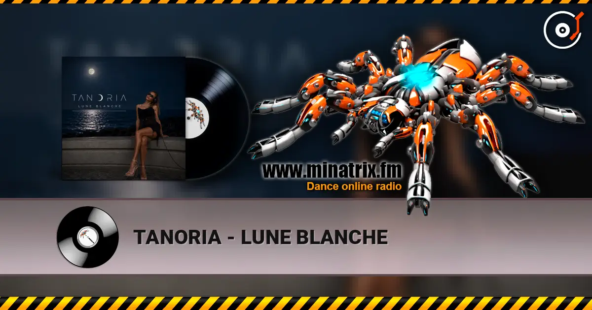 TANORIA - LUNE BLANCHE слухати онлайн у високій якості | Minatrix.FM