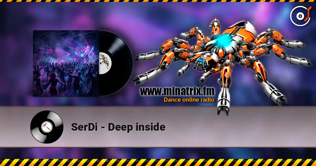 SerDi - Deep inside listen online in high quality | Minatrix.FM