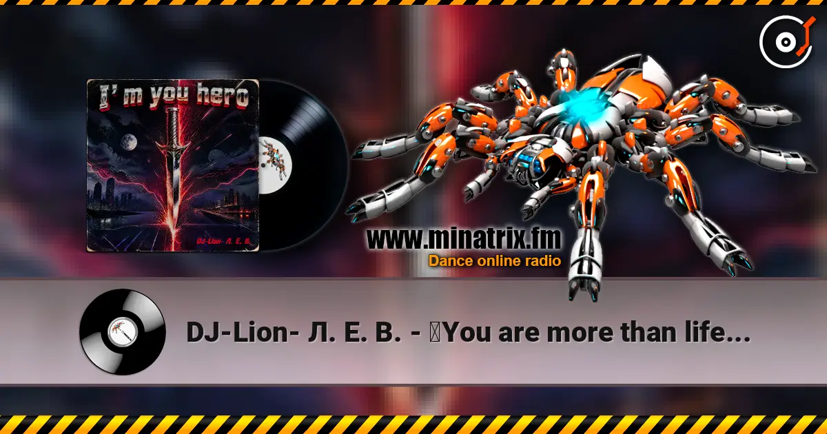 DJ-Lion- �. �. �. - ?You are more than life. . . ������� ���������