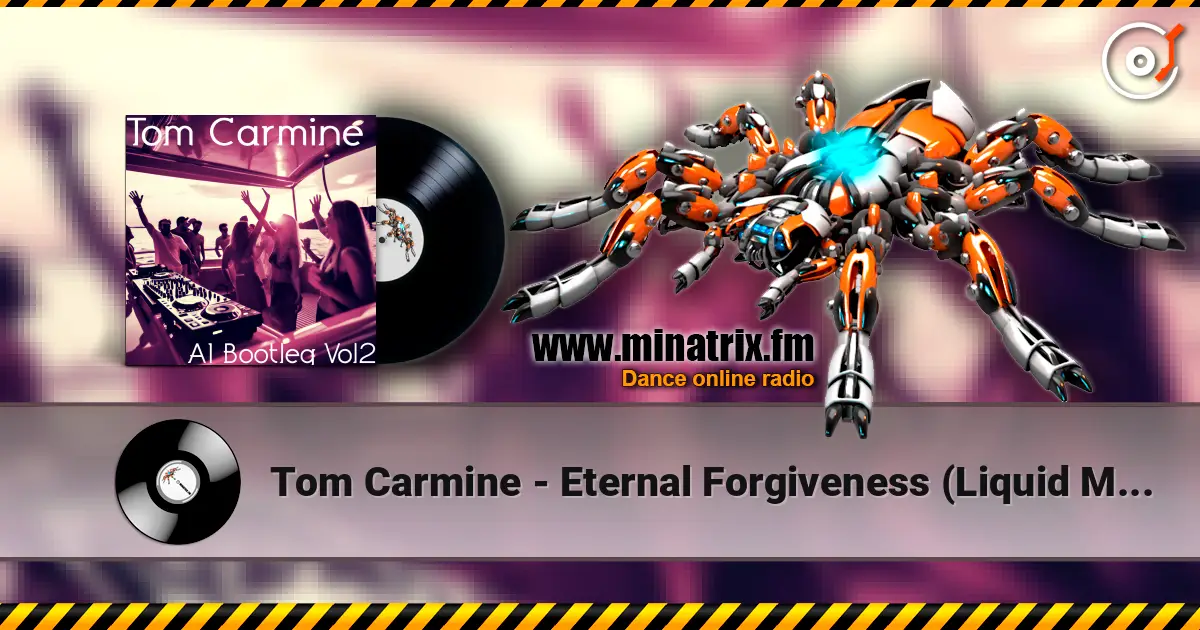 Tom Carmine - Eternal Forgiveness (Liquid Mix) ������� ���������