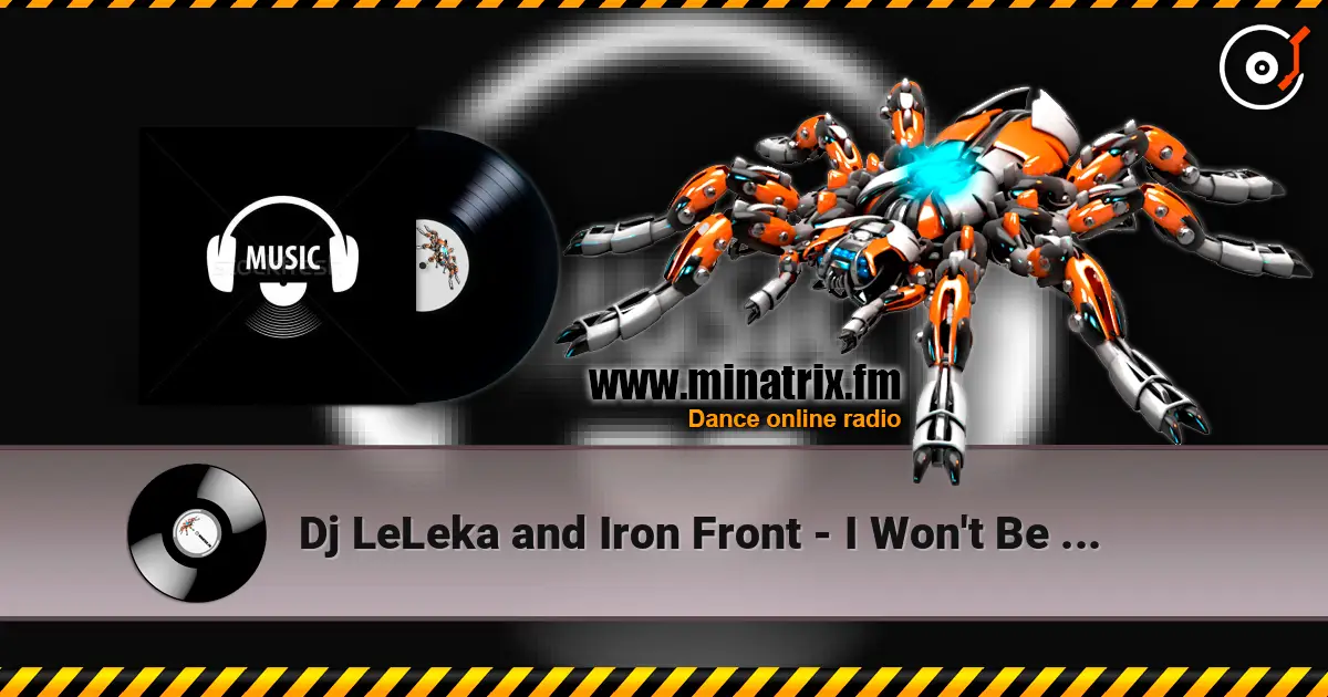 Dj LeLeka and Iron Front - I Won't Be second Again ������� ���������