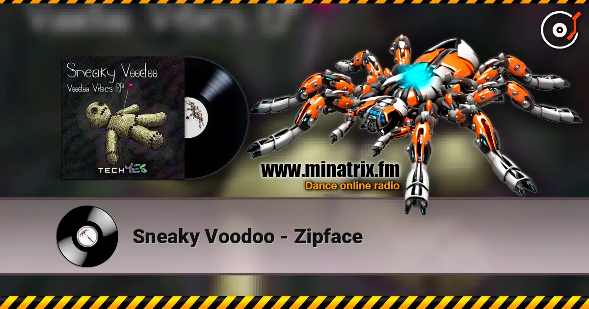 Sneaky Voodoo - Zipface ������� ���������