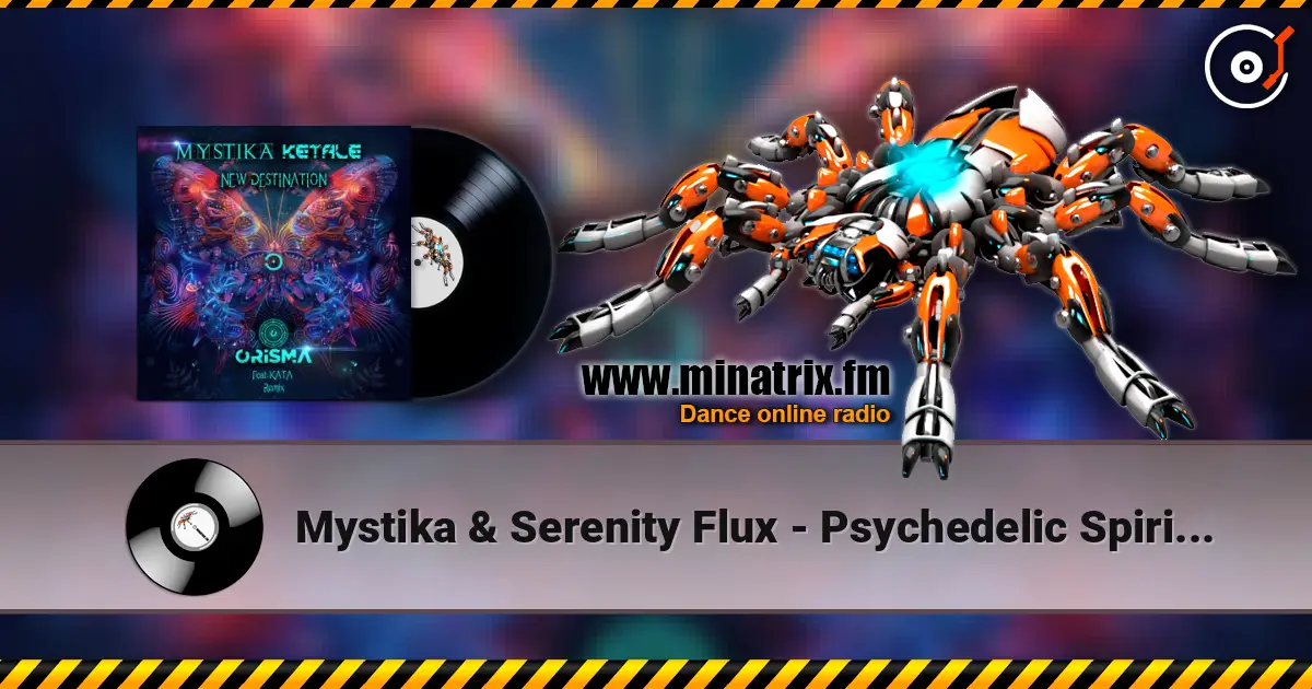 Mystika & Serenity Flux - Psychedelic Spirit (Original Mix) ������� ���������