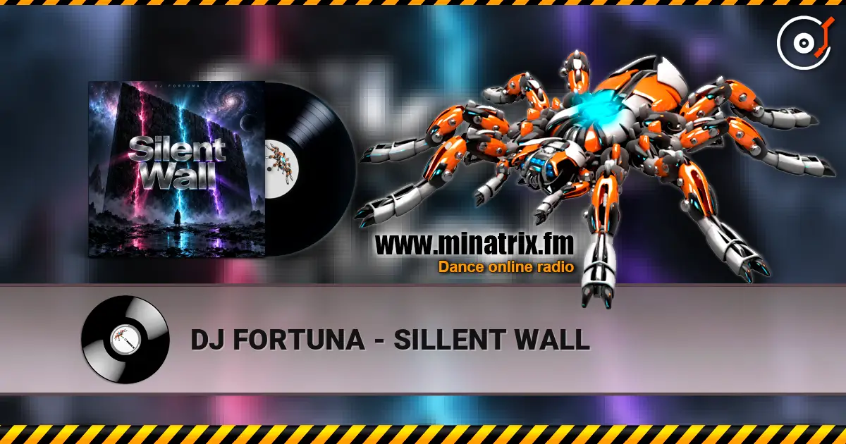 DJ FORTUNA - SILLENT WALL ������� ���������