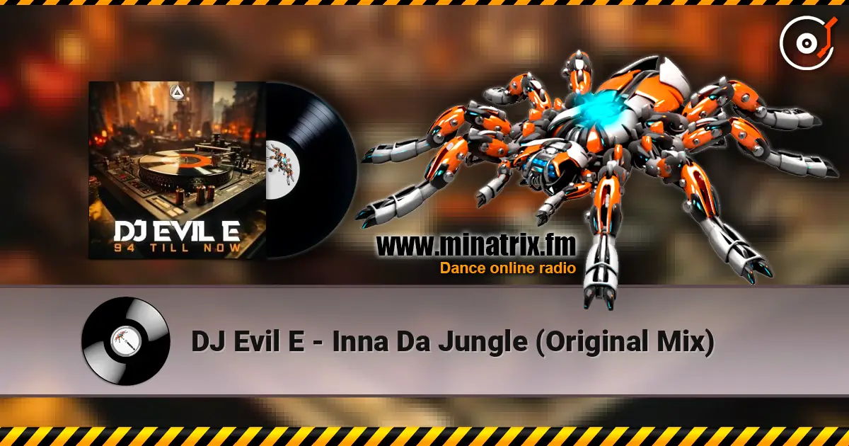 DJ Evil E - Inna Da Jungle (Original Mix) ������� ���������