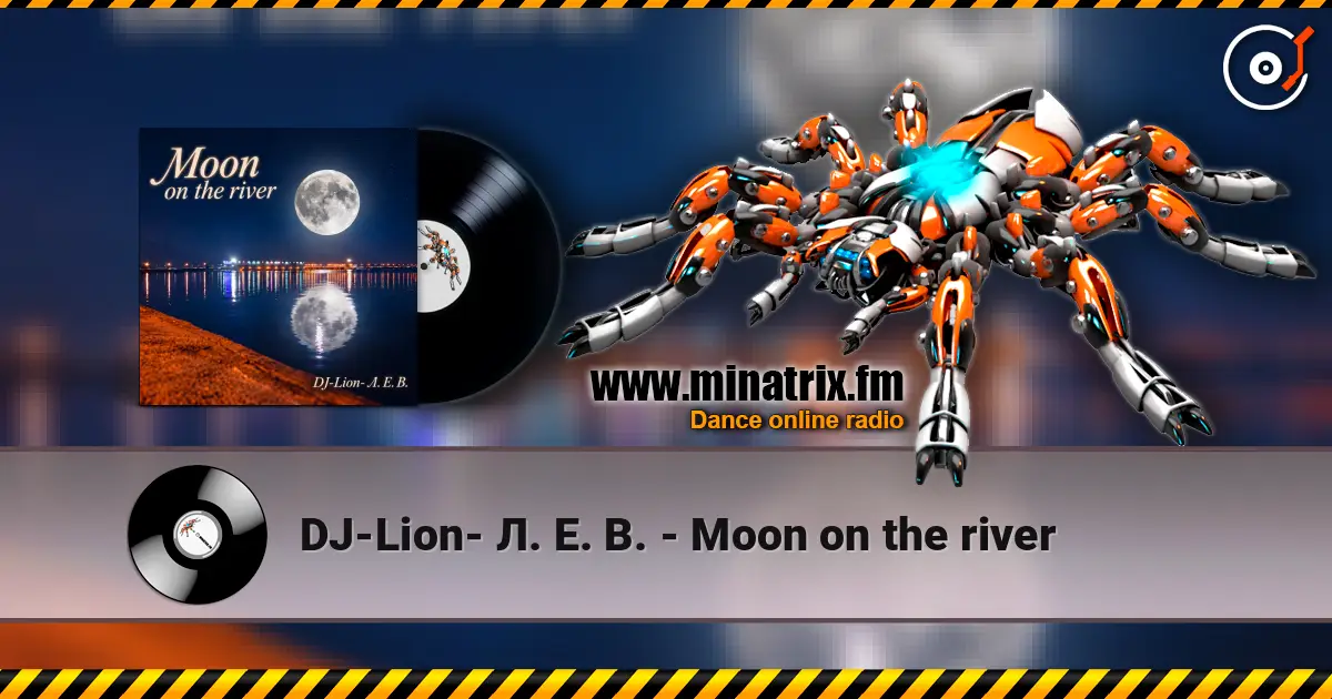 DJ-Lion- �. �. �. - Moon on the river ������� ���������
