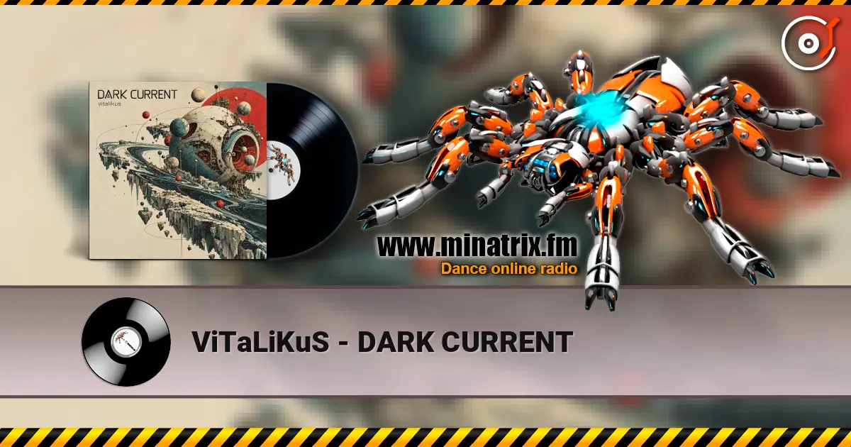ViTaLiKuS - DARK CURRENT ������� ���������