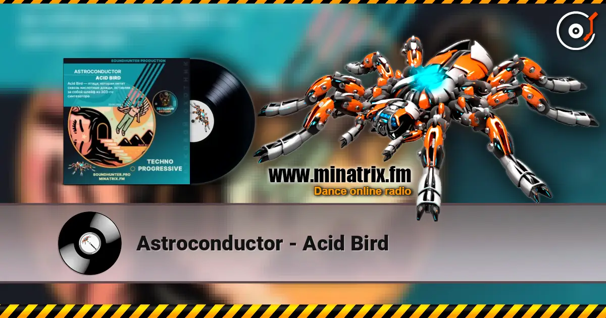Astroconductor - Acid Bird ������� ���������