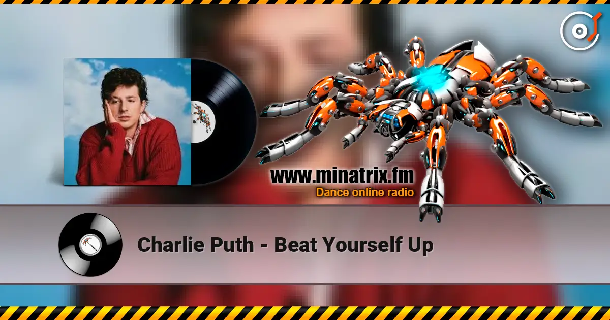 Charlie Puth - Beat Yourself Up ������� ���������