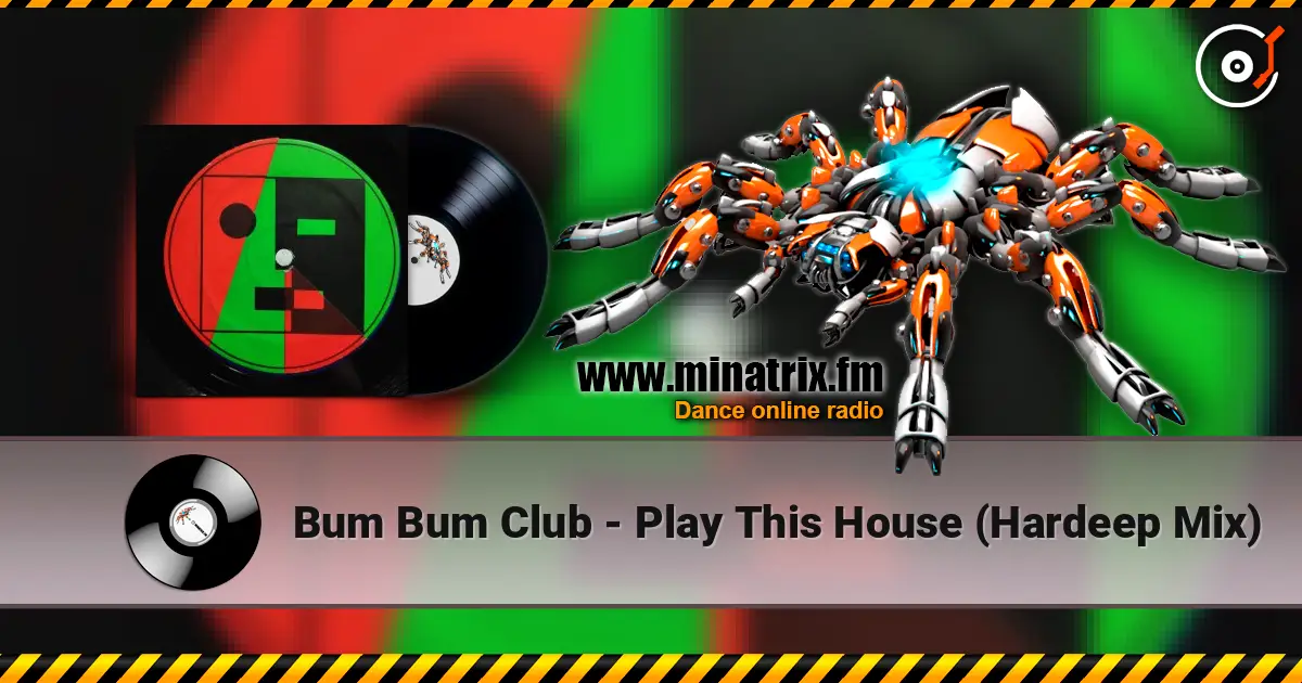 Bum Bum Club - Play This House (Hardeep Mix) ������� ���������
