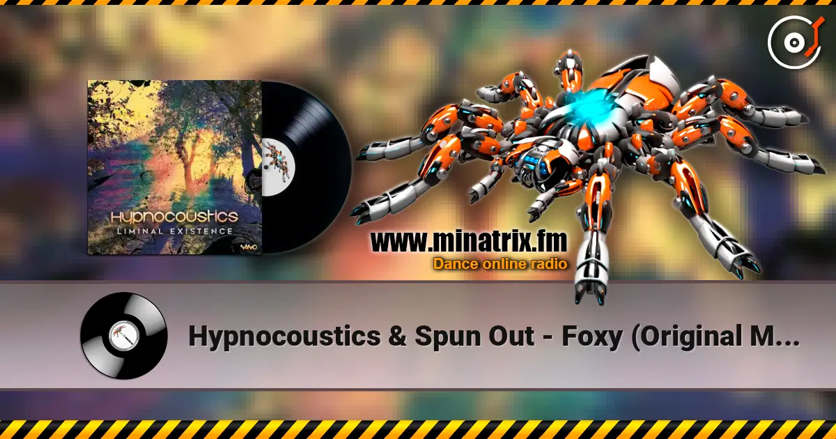 Hypnocoustics & Spun Out - Foxy (Original Mix) ������� ���������