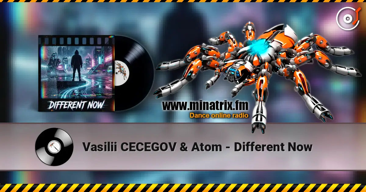 Vasilii CECEGOV & Atom - Different Now ������� ���������