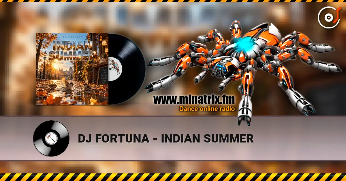 DJ FORTUNA - INDIAN SUMMER ������� ���������