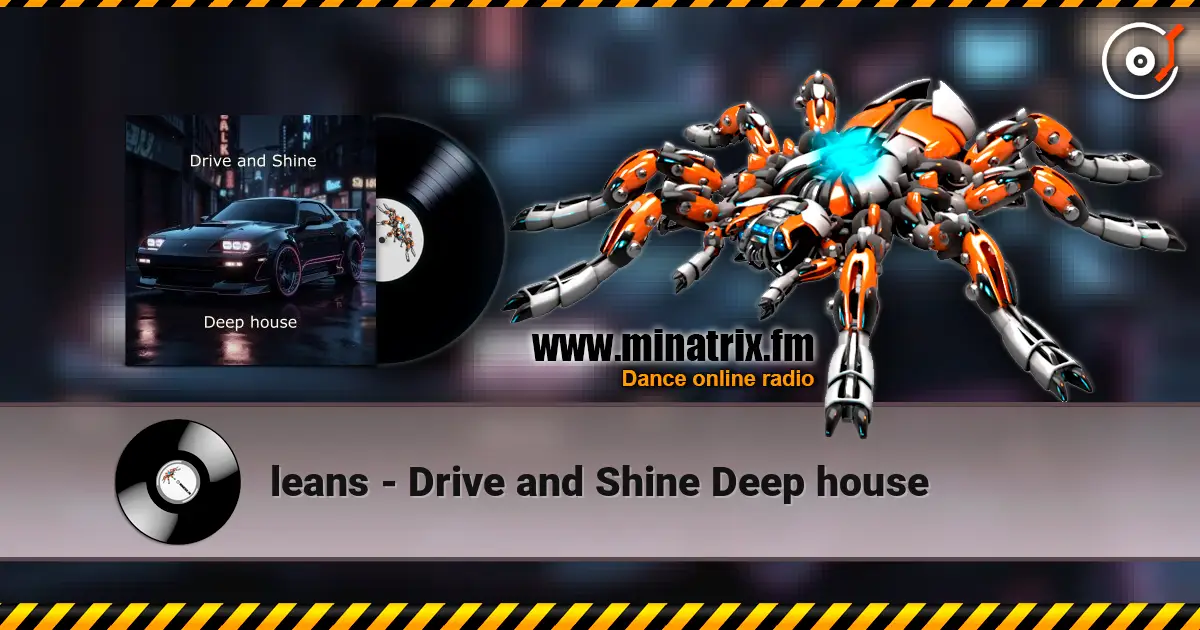 leans - Drive and Shine Deep house ������� ���������