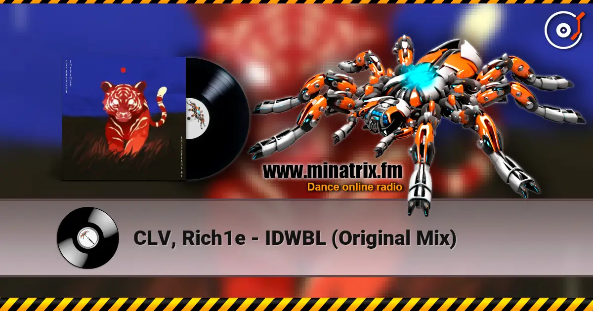 CLV, Rich1e - IDWBL (Original Mix) ������� ���������