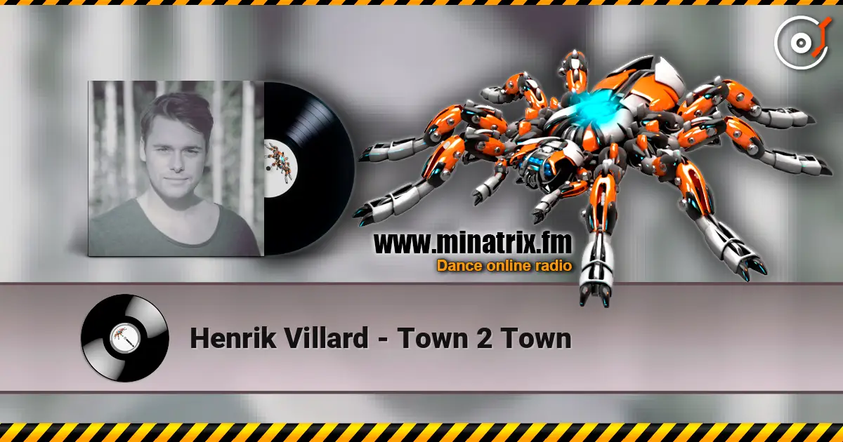 Henrik Villard - Town 2 Town ������� ���������