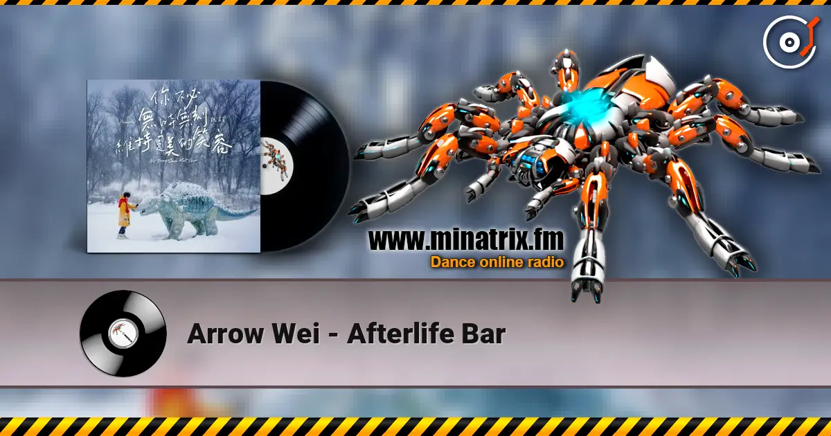 Arrow Wei - Afterlife Bar ������� ���������