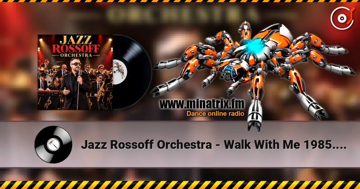 Jazz Rossoff Orchestra - Walk With Me 1985. Jazz orchestra version 2019 ������� ���������