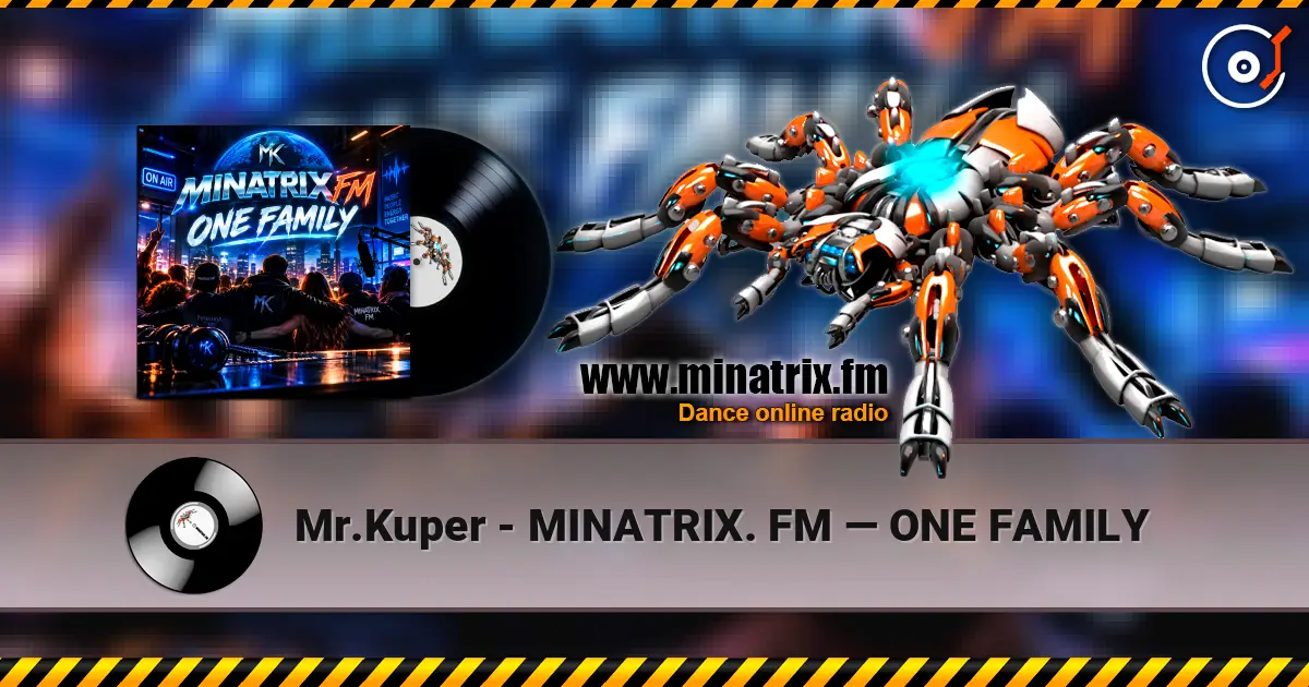 Mr.Kuper - MINATRIX. FM � ONE FAMILY ������� ���������