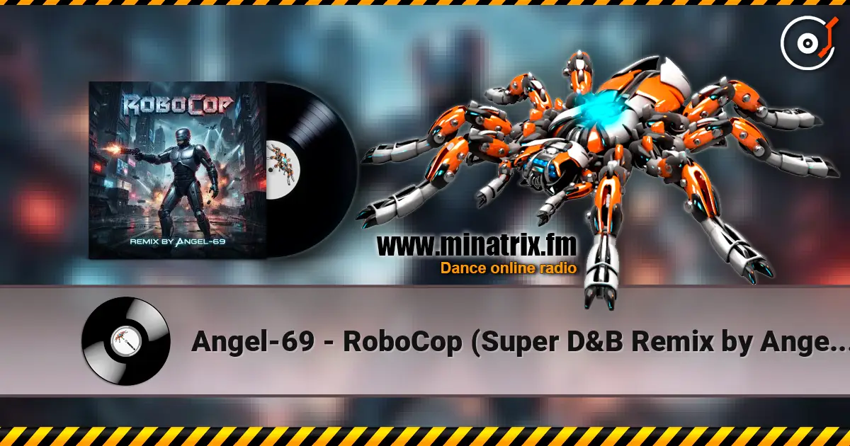 Angel-69 - RoboCop (Super D&B Remix by Angel-69) ������� ���������