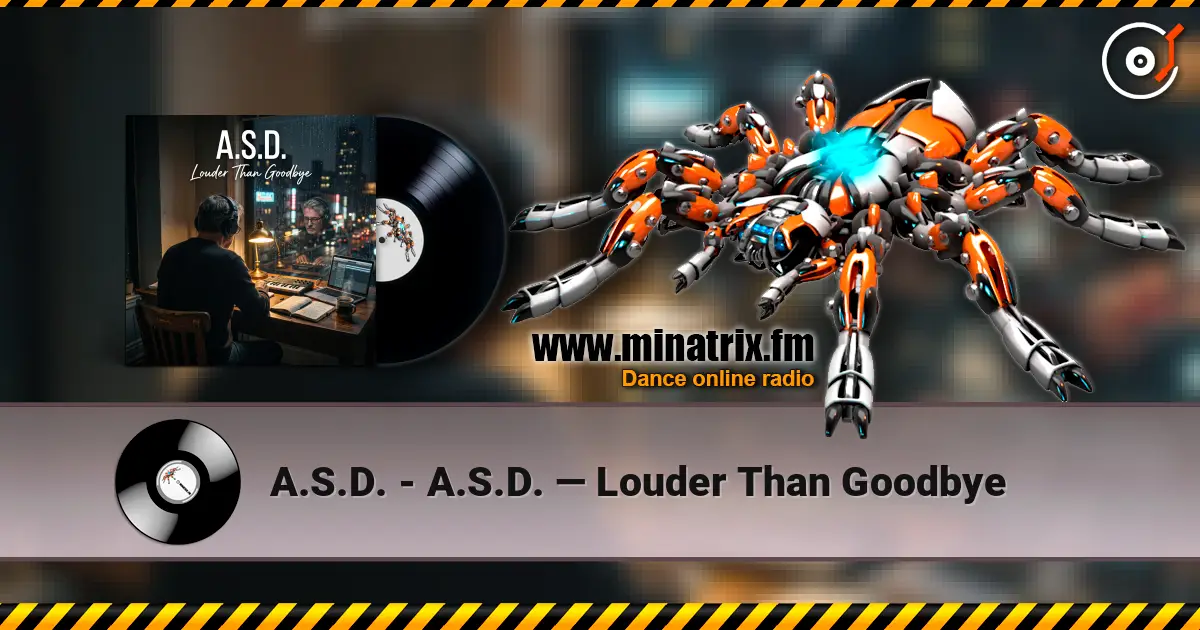 A.S.D. - A.S.D. � Louder Than Goodbye ������� ���������