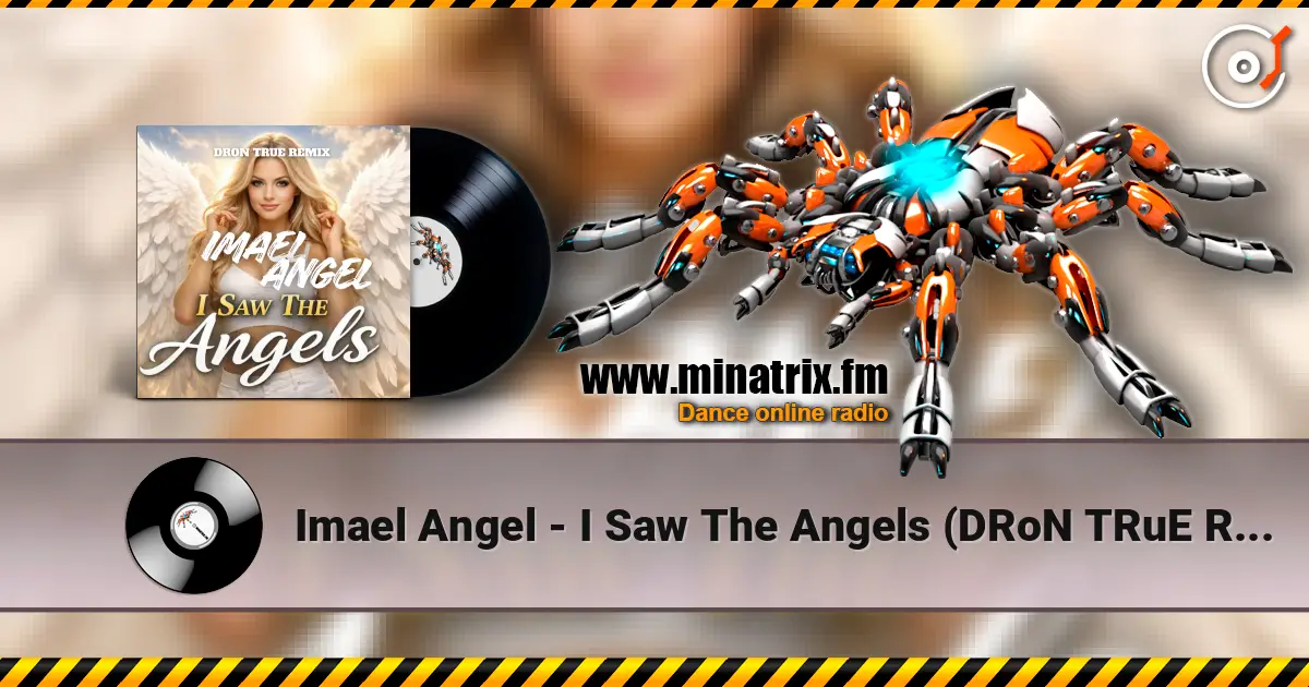 Imael Angel - I Saw The Angels (DRoN TRuE Remix) ������� ���������