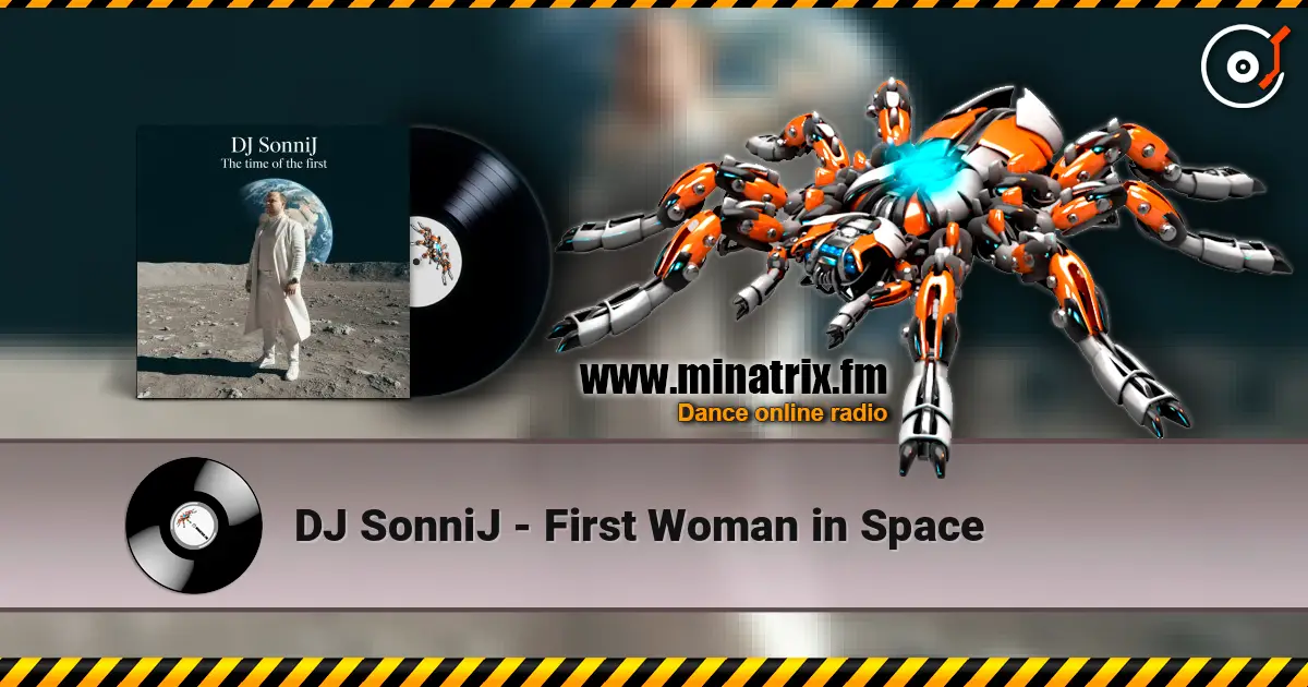 DJ SonniJ - First Woman in Space ������� ���������