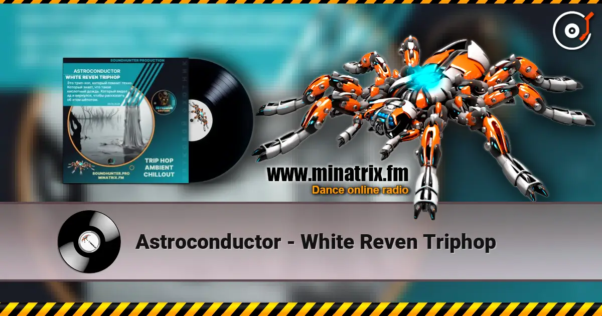 Astroconductor - White Reven Triphop ������� ���������