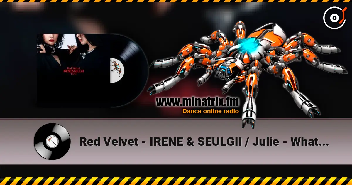 Red Velvet - IRENE & SEULGII / Julie - What's Your Problem? ������� ���������