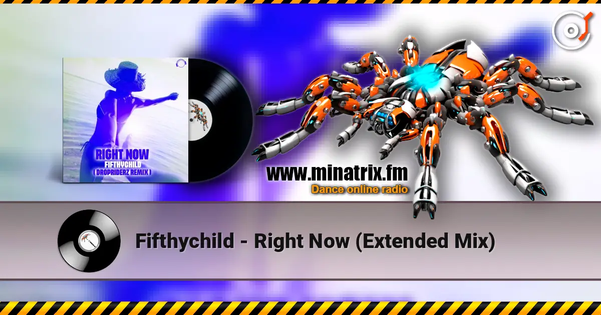 Fifthychild - Right Now (Extended Mix) ������� ���������