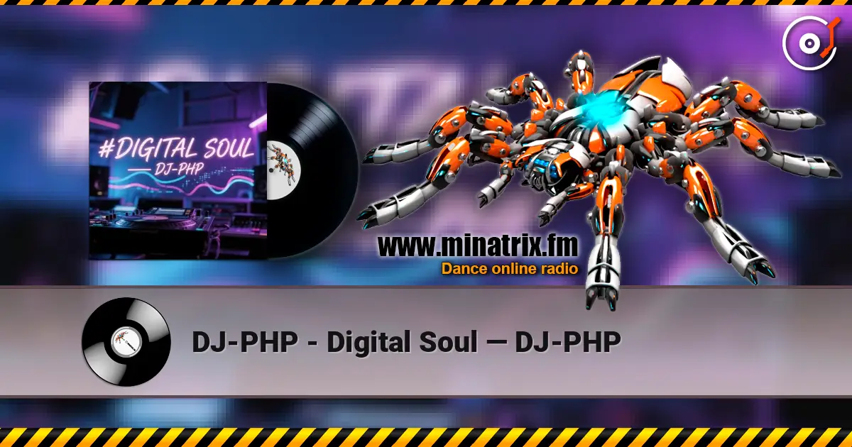 DJ-PHP - Digital Soul � DJ-PHP ������� ���������