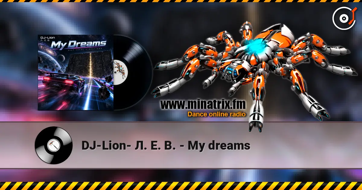 DJ-Lion- �. �. �. - My dreams ������� ���������