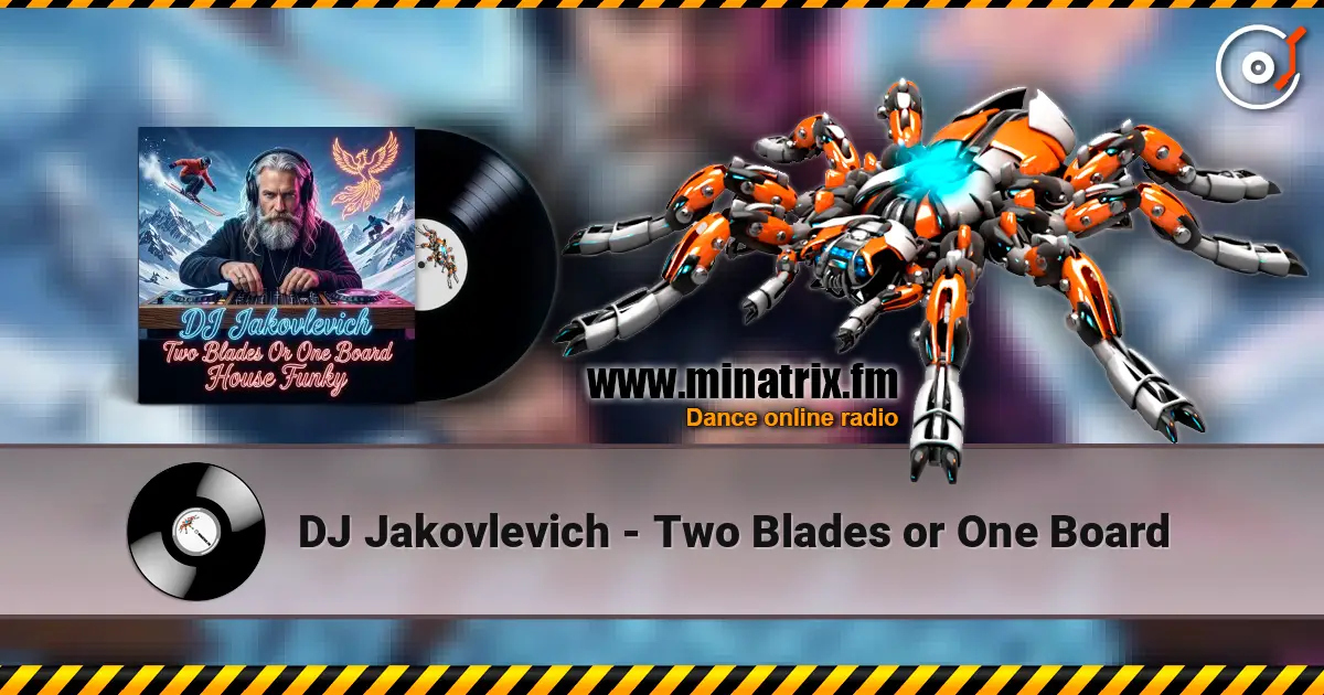 DJ Jakovlevich - Two Blades or One Board ������� ���������