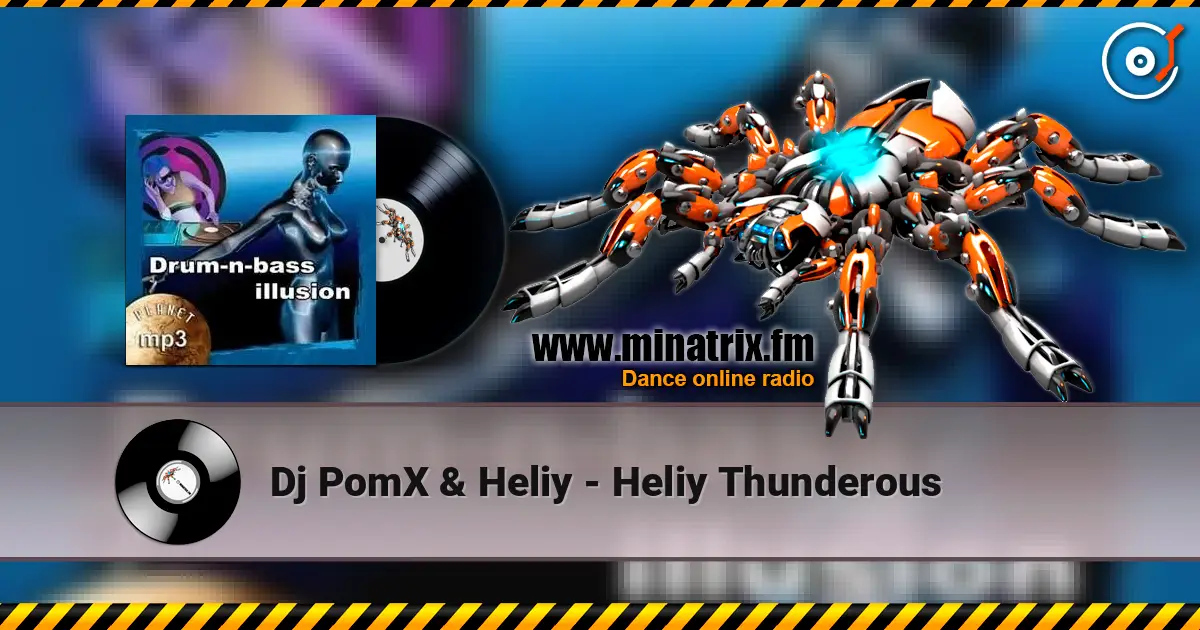 Dj PomX & Heliy - Heliy Thunderous ������� ���������