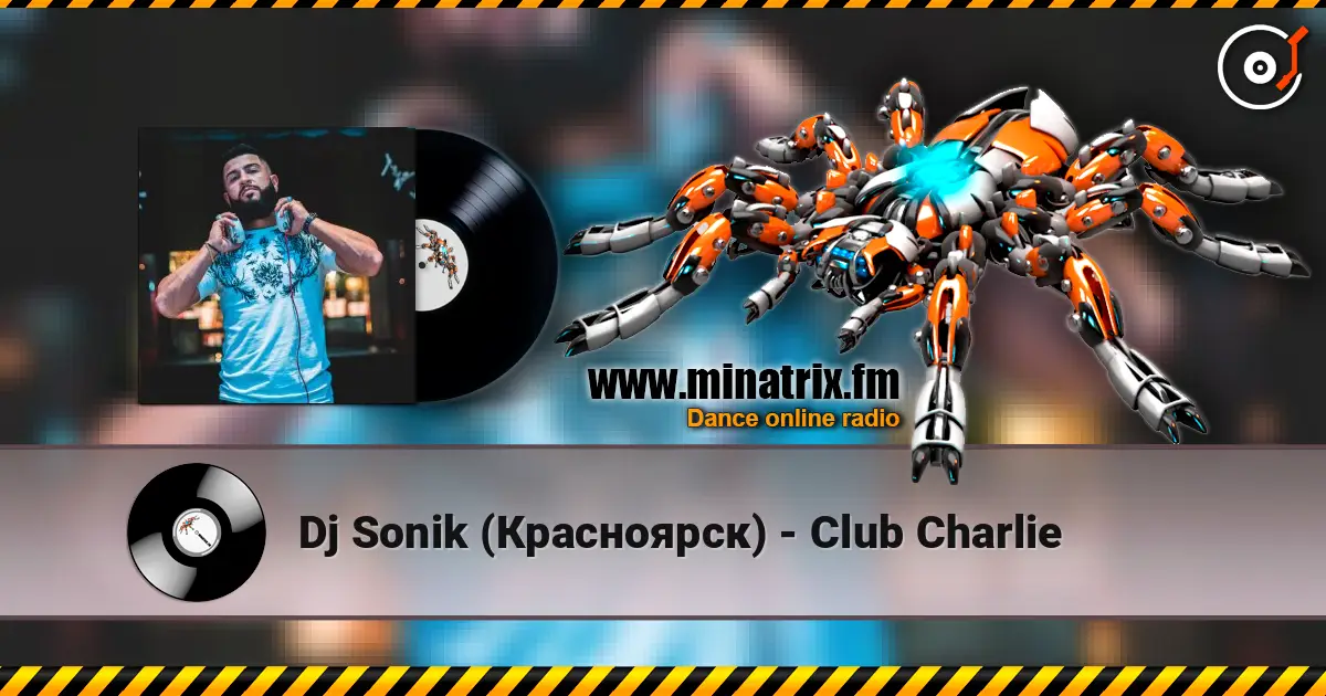 Dj Sonik (����������) - Club Charlie ������� ���������