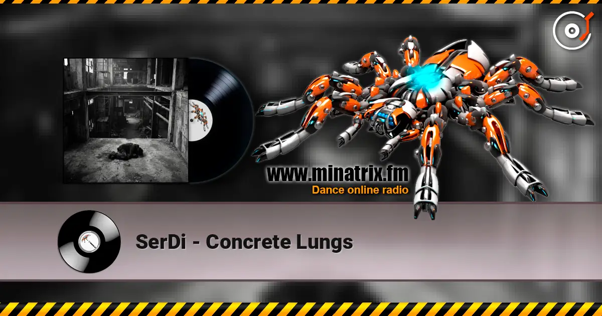 SerDi - Concrete Lungs ������� ���������