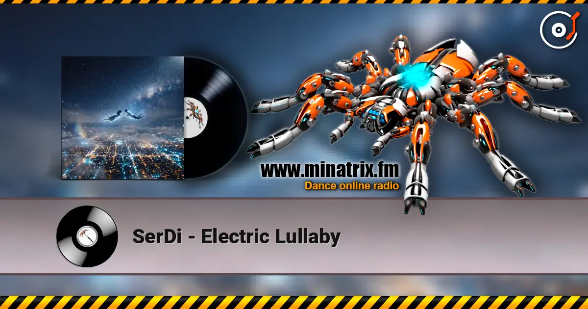 SerDi - Electric Lullaby ������� ���������
