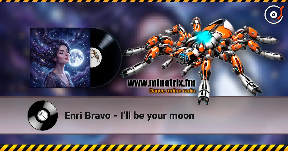 Enri Bravo - I�ll be your moon ������� ���������