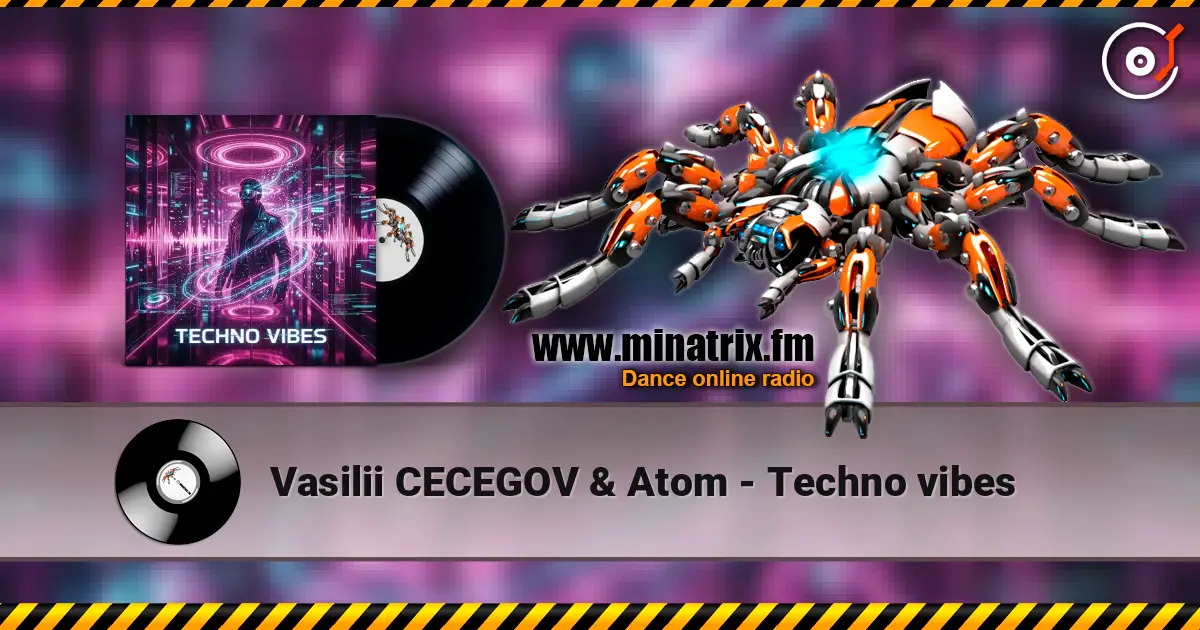 Vasilii CECEGOV & Atom - Techno vibes ������� ���������