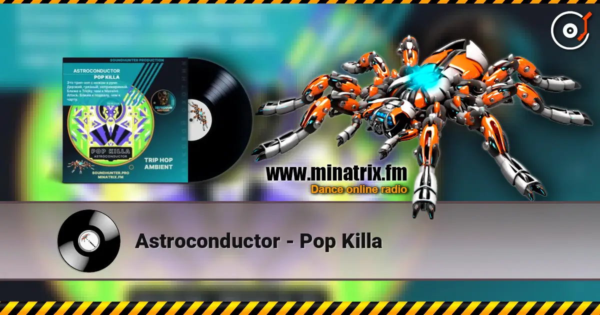 Astroconductor - Pop Killa ������� ���������