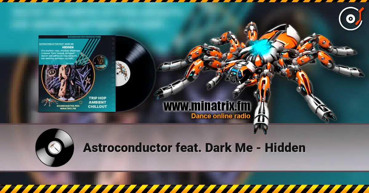 Astroconductor feat. Dark Me - Hidden ������� ���������