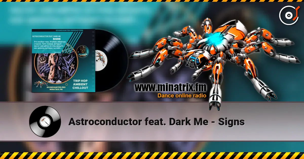 Astroconductor feat. Dark Me - Signs ������� ���������