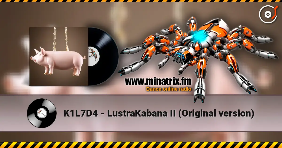 K1L7D4 - LustraKabana II (Original version) ������� ���������