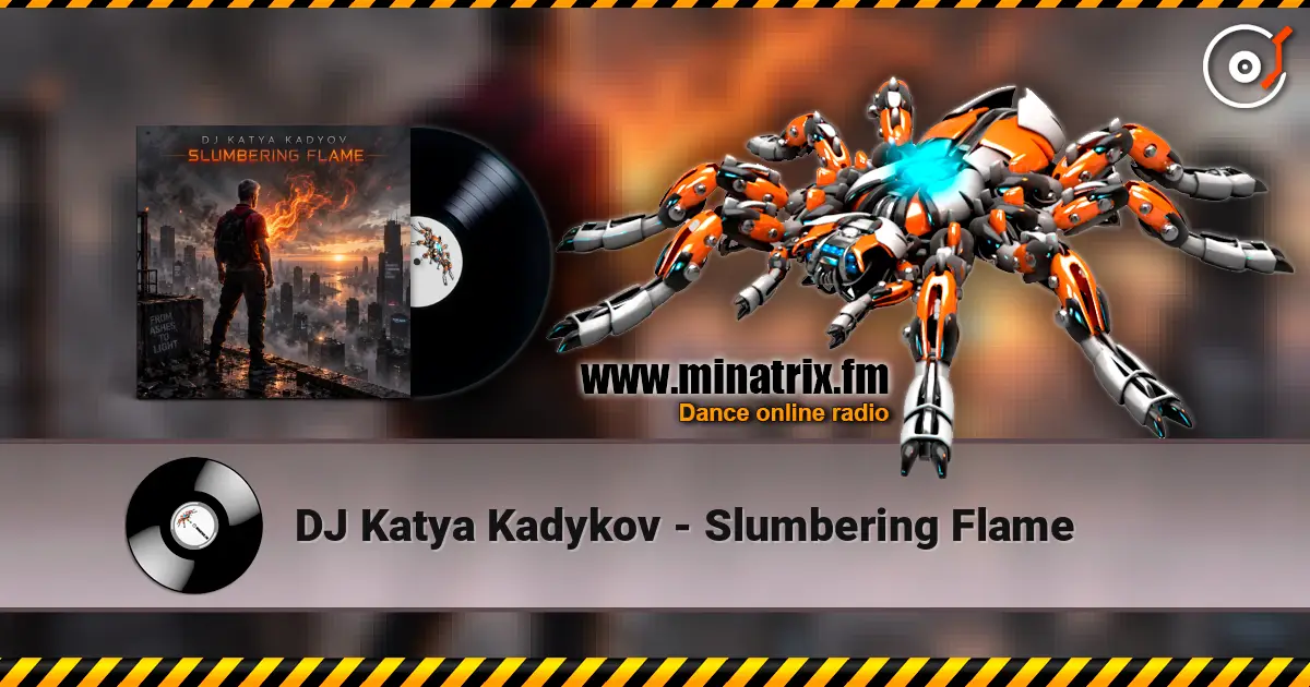 DJ Katya Kadykov - Slumbering Flame ������� ���������