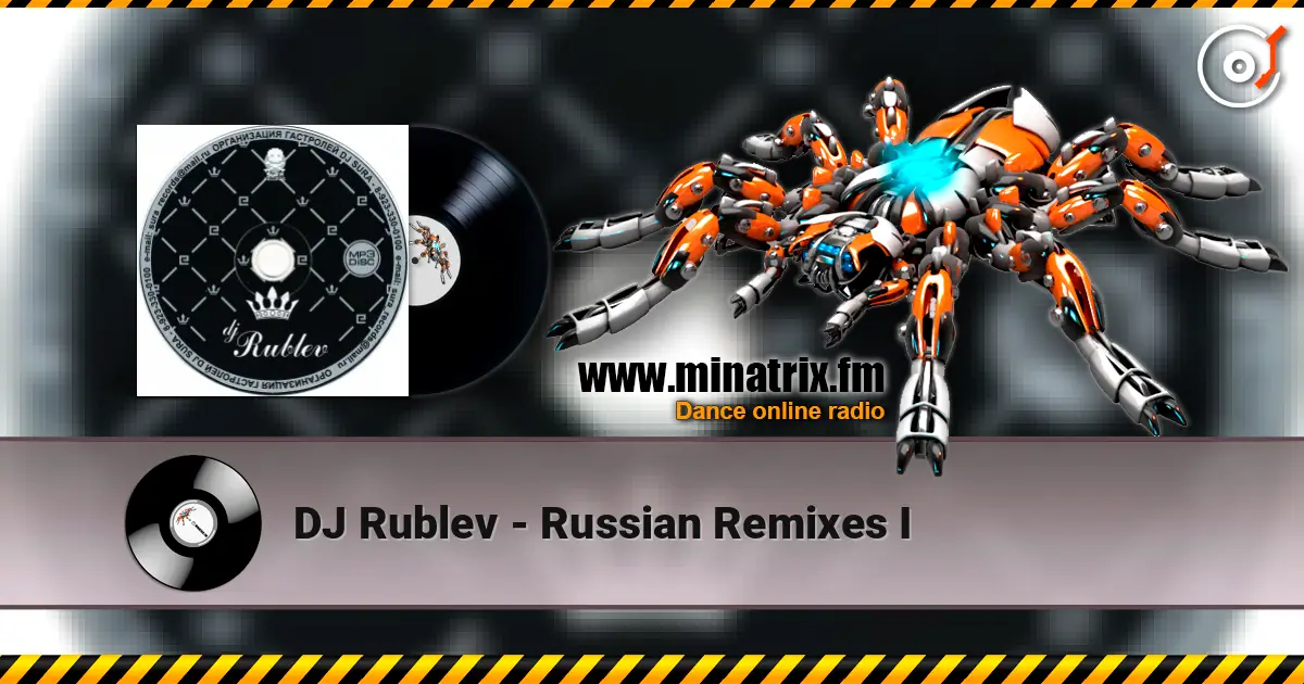 DJ Rublev - Russian Remixes I ������� ���������