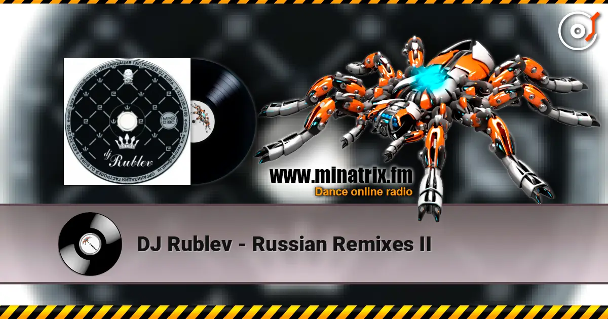 DJ Rublev - Russian Remixes II ������� ���������